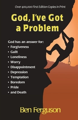 God, I've Got a Problem by Ferguson, Ben
