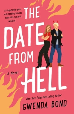 The Date from Hell by Bond, Gwenda