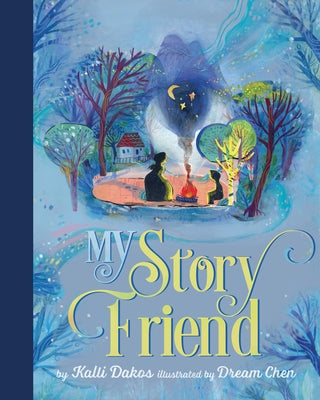 My Story Friend by Dakos, Kalli