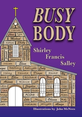 Busy Body by Francis-Salley, Shirley P.