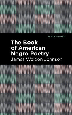 The Book of American Negro Poetry by Johnson, James Weldon