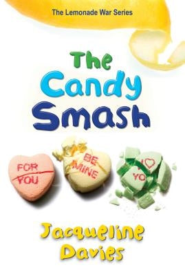 The Candy Smash by Davies, Jacqueline