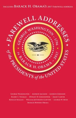 Farewell Addresses of the Presidents of the United States by Applewood Books