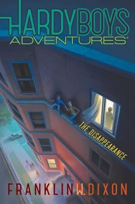 The Disappearance, Volume 18 by Dixon, Franklin W.