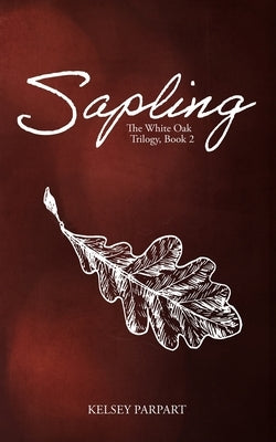 Sapling by Parpart, Kelsey