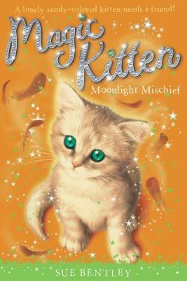 Moonlight Mischief by Bentley, Sue