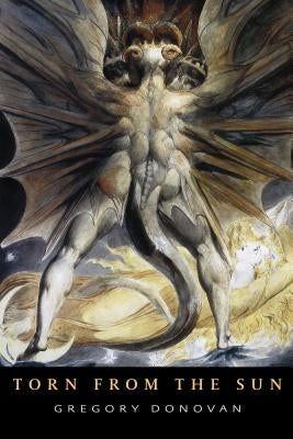 Torn from the Sun by Donovan, Gregory
