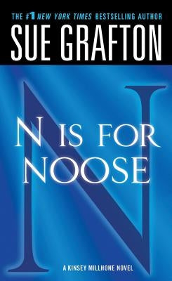 "n" Is for Noose: A Kinsey Millhone Novel by Grafton, Sue