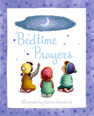 Bedtime Prayers by Woodward, Antonia