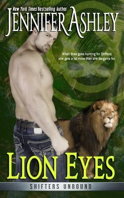 Lion Eyes by Ashley, Jennifer