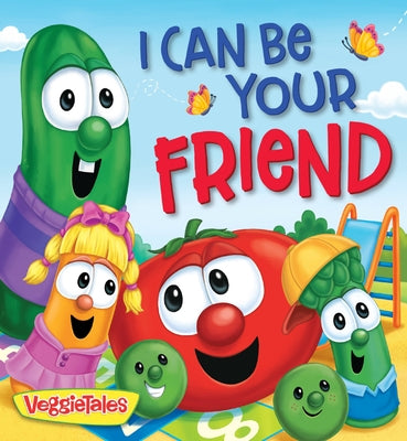 I Can Be Your Friend by Veggietales