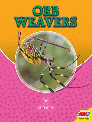 Orb Weavers by Wiseman, Blaine