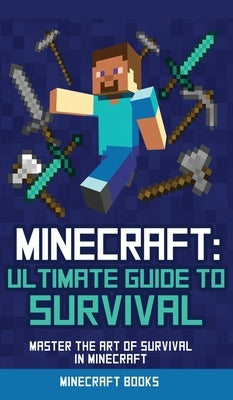 Survival Handbook for Minecraft: Master Survival in Minecraft (Unofficial) by Blockboy