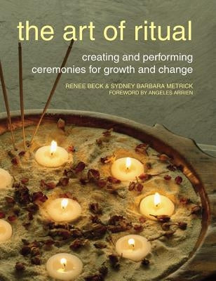 Art of Ritual by Beck, Renee