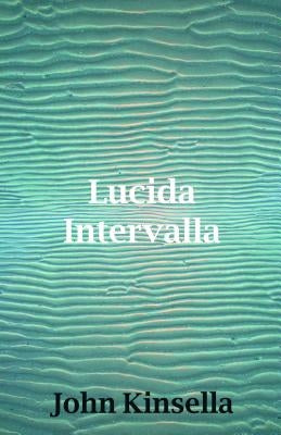 Lucida Intervalla by Kinsella, John