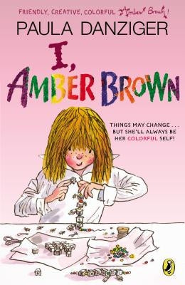 I, Amber Brown by Danziger, Paula