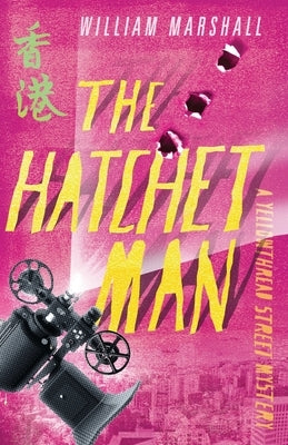 The Hatchet Man by Marshall, William