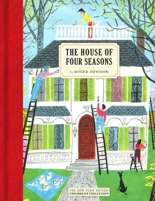 The House of Four Seasons by Duvoisin, Roger