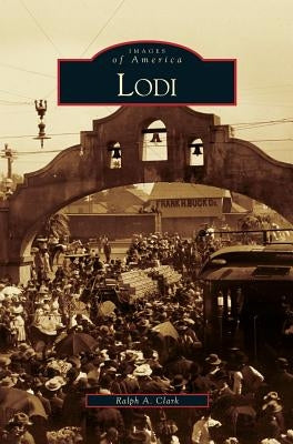 Lodi by Clark, Ralph A.