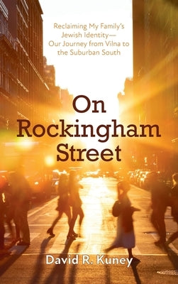 On Rockingham Street by Kuney, David R.