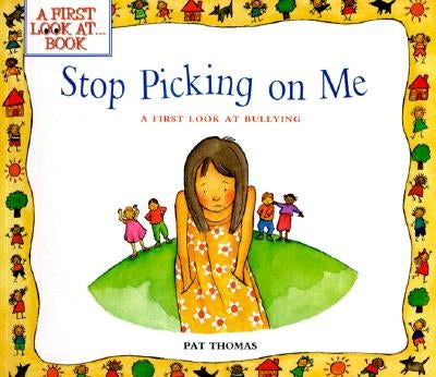 Stop Picking on Me! by Thomas, Pat
