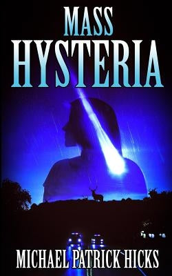 Mass Hysteria by Hicks, Michael Patrick