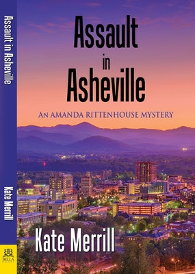 Assault in Asheville by Merrill, Kate
