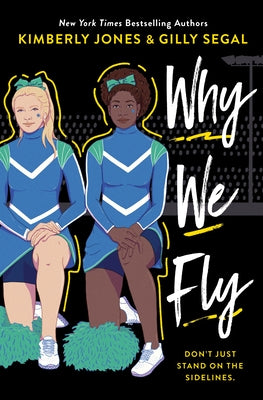 Why We Fly by Jones, Kimberly