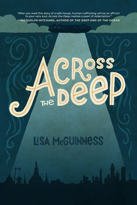 Across the Deep by McGuinness, Lisa