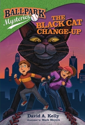 The Black Cat Change-Up by Kelly, David A.