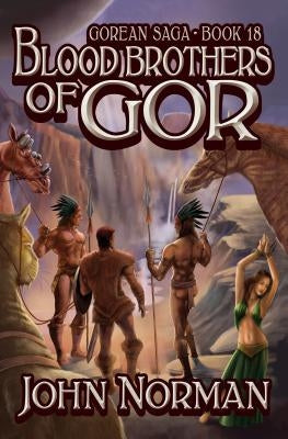 Blood Brothers of Gor by Norman, John