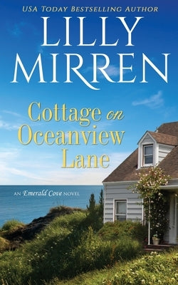 Cottage on Oceanview Lane by Mirren, Lilly