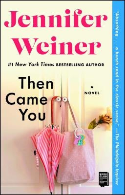 Then Came You by Weiner, Jennifer