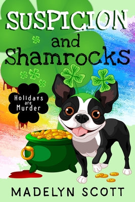 Suspicion and Shamrocks: St. Patrick's Day by Scott, Madelyn