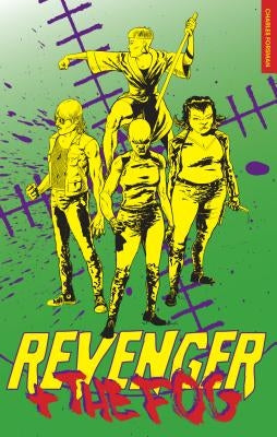 Revenger and the Fog: Revenger and the Fog by Forsman, Charles