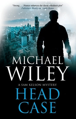 Head Case by Wiley, Michael