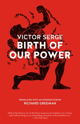 Birth of Our Power by Serge, Victor