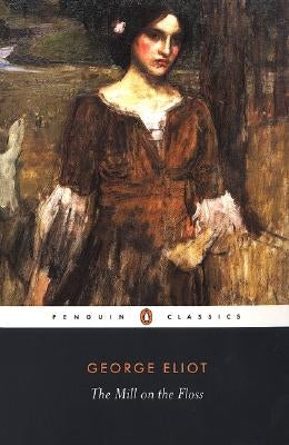 The Mill on the Floss by Eliot, George