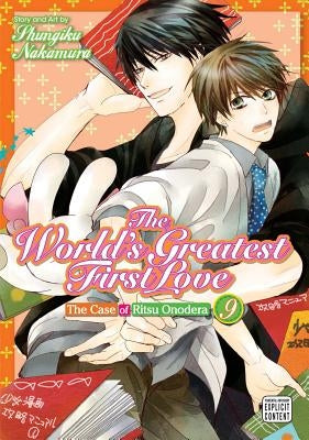 The World's Greatest First Love, Vol. 9, Volume 9 by Nakamura, Shungiku