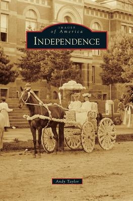 Independence by Taylor, Andy