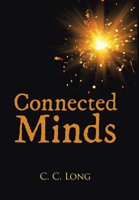 Connected Minds by Long, C. C.