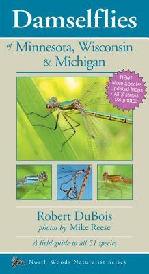Damselflies of Minnesota, Wisconsin & Michigan by DuBois, Robert