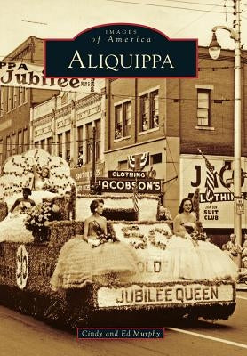 Aliquippa by Murphy, Cindy And Ed