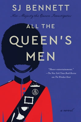 All the Queen's Men by Bennett, Sj