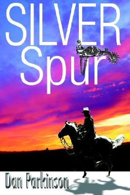 Silver Spur by Parkinson, Dan