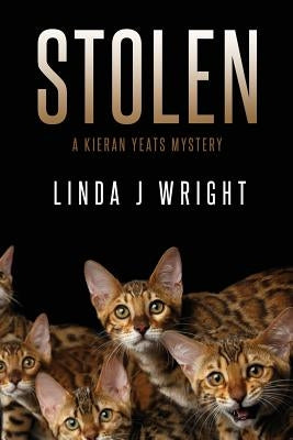 Stolen: A Kieran Yeats Mystery by Wright, Linda J.