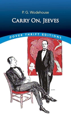 Carry On, Jeeves by Wodehouse, P. G.