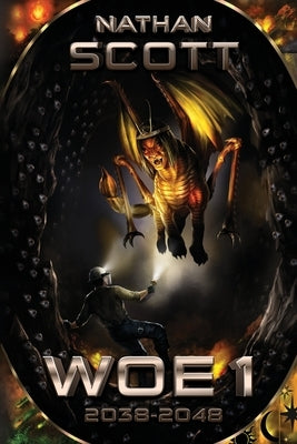 Woe 1 by Scott, Nathan