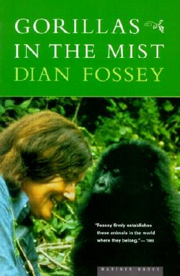 Gorillas in the Mist by Fossey, Dian