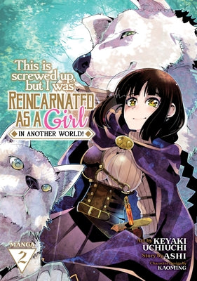 This Is Screwed Up, But I Was Reincarnated as a Girl in Another World! (Manga) V Ol. 2 by Ashi